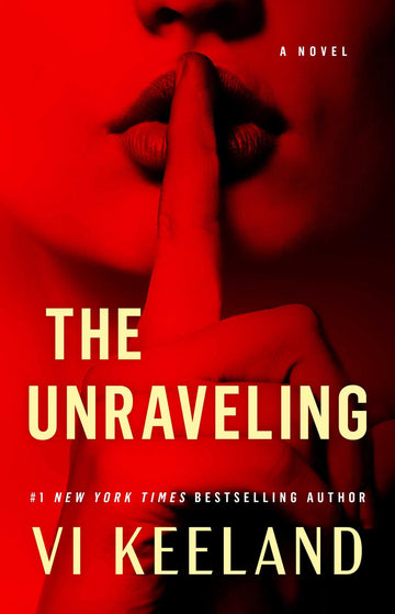 The Unraveling: A Novel