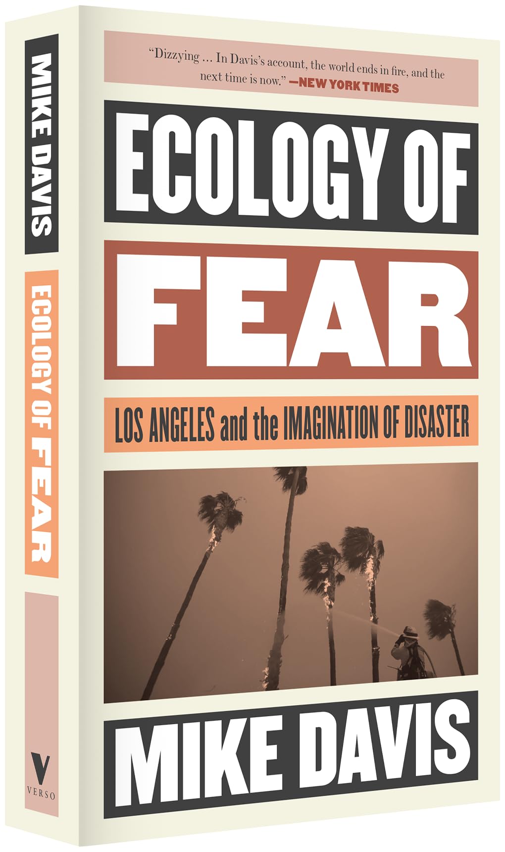 Ecology of Fear: Los Angeles and the Imagination of Disaster (Essential Mike Davis)