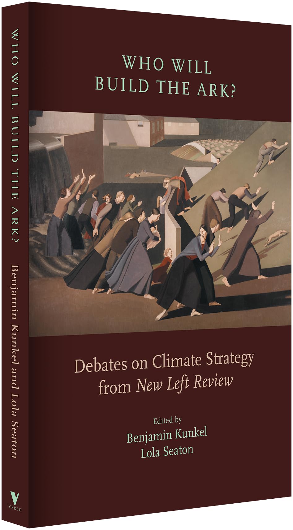 Who Will Build the Ark?: Debates on Climate Strategy from New Left Review