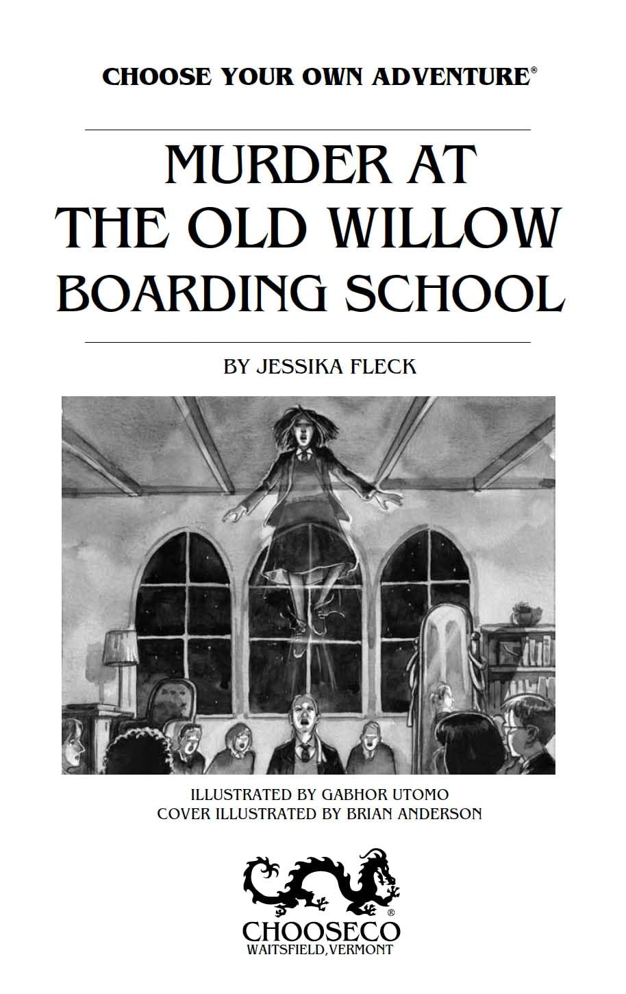 Murder at the Old Willow Boarding School (Choose Your Own Adventure New Classics)