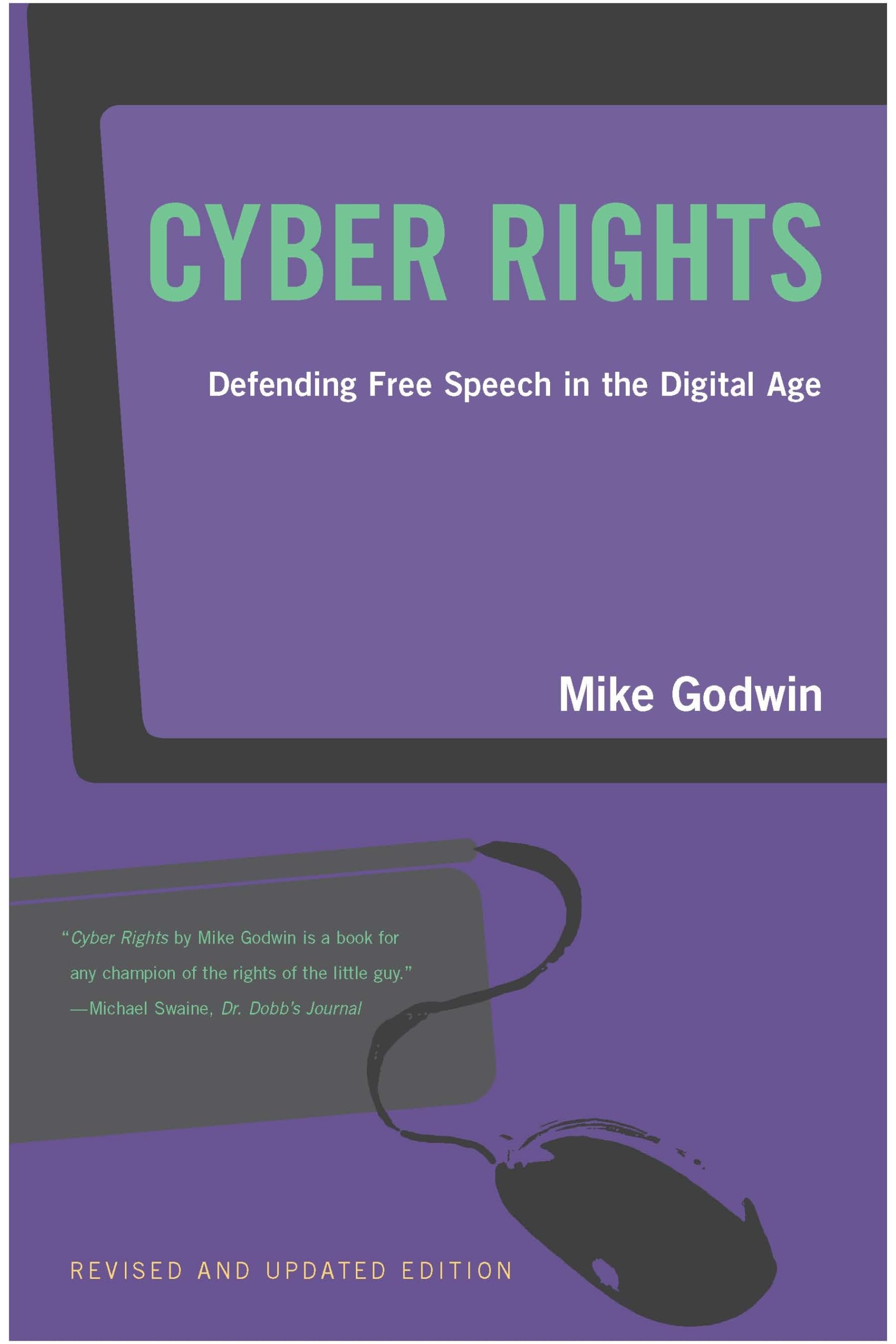 Cyber Rights: Defending Free Speech in the Digital Age (Mit Press)