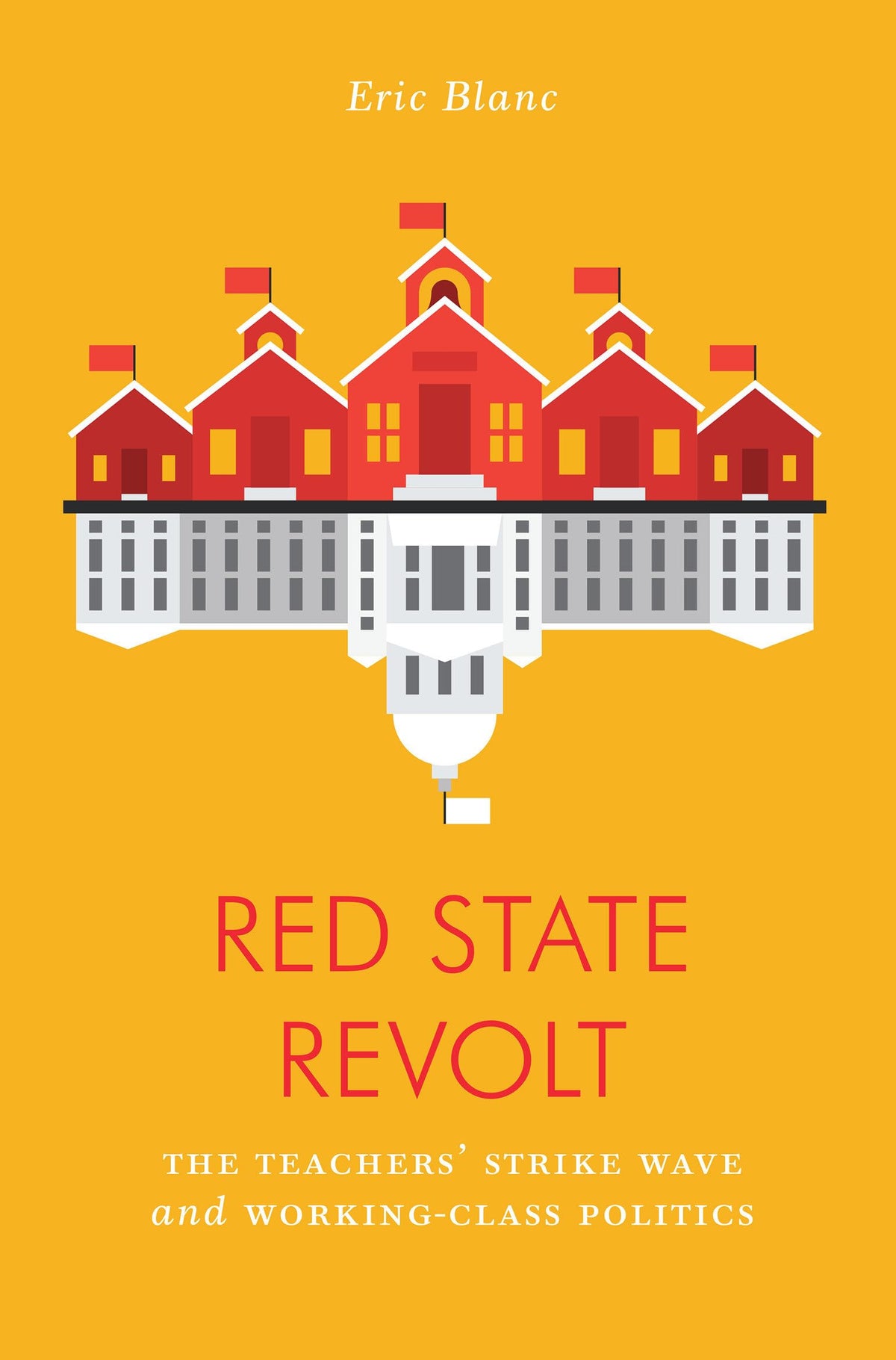 Red State Revolt: The Teachers' Strike Wave and Working-Class Politics (Jacobin)