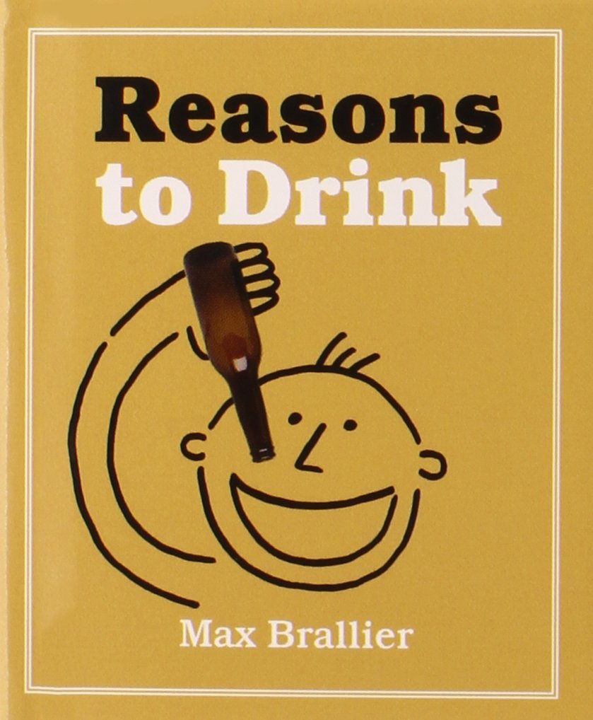 Reasons to Drink