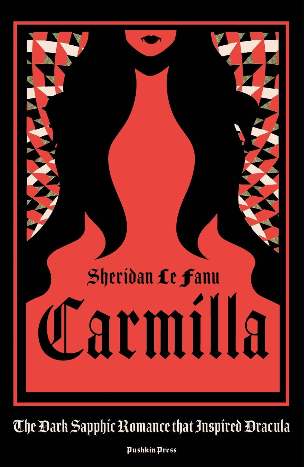 Carmilla, Deluxe Edition: The Dark Sapphic Romance that Inspired Dracula