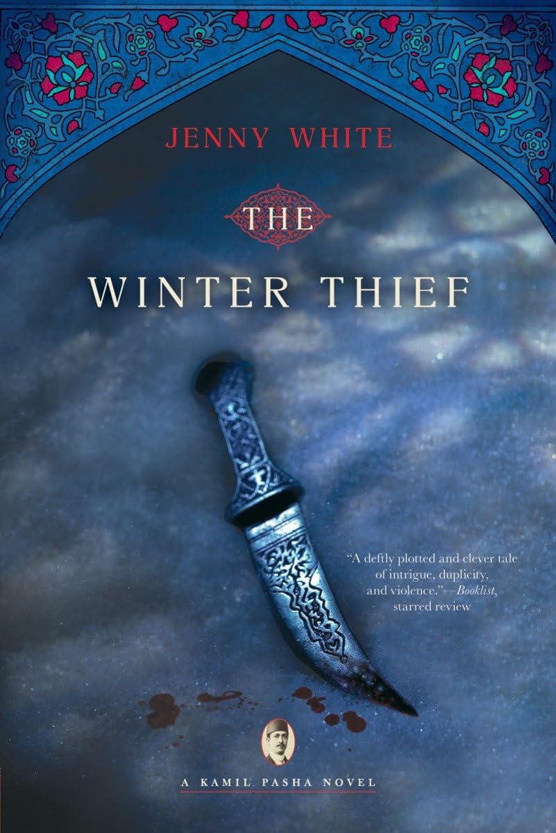 The Winter Thief: A Kamil Pasha Novel (Kamil Pasha Novels, 3)