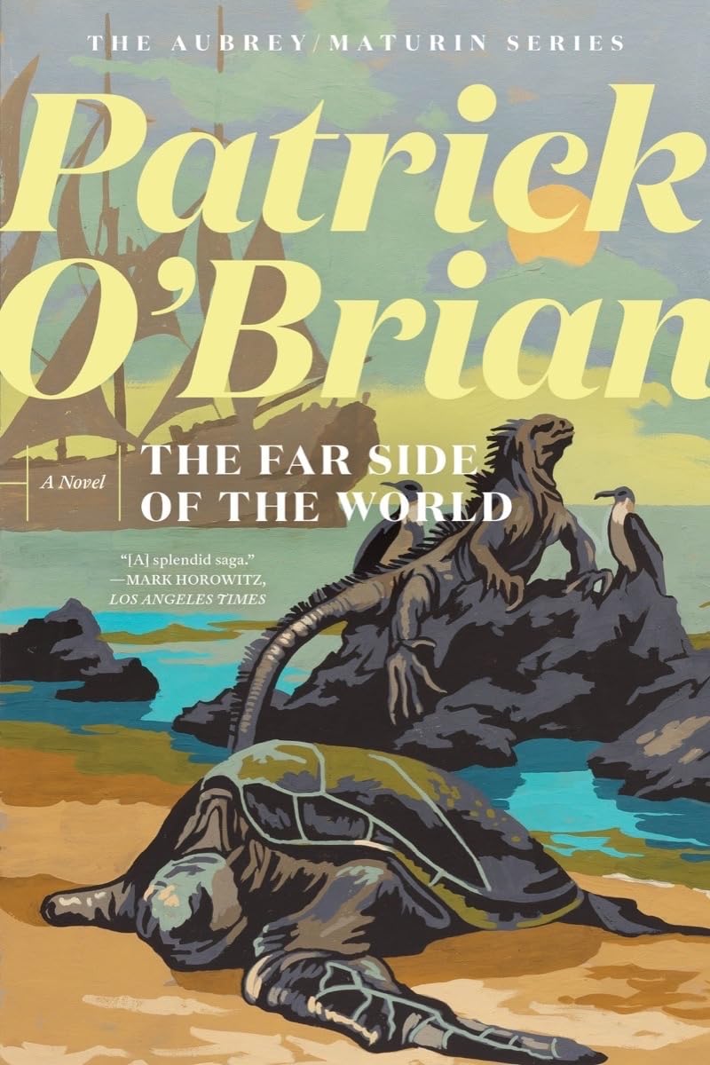 The Far Side of the World (Aubrey/Maturin Novels, 10)