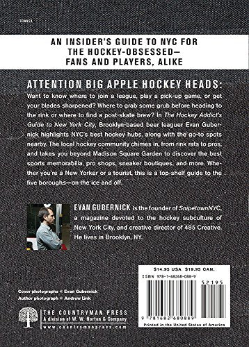 Hockey Addict's Guide New York City: Where to Eat, Drink & Play the Only Game That Matters (Hockey Addict City Guides)