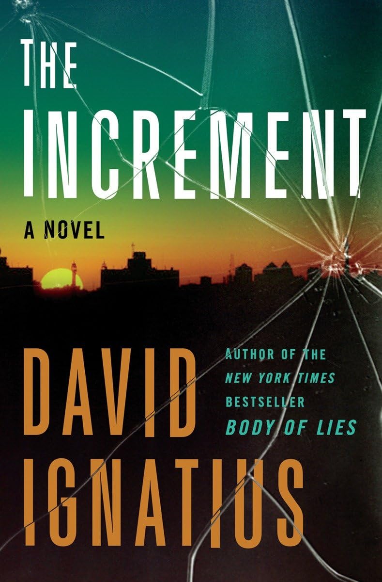 The Increment: A Novel