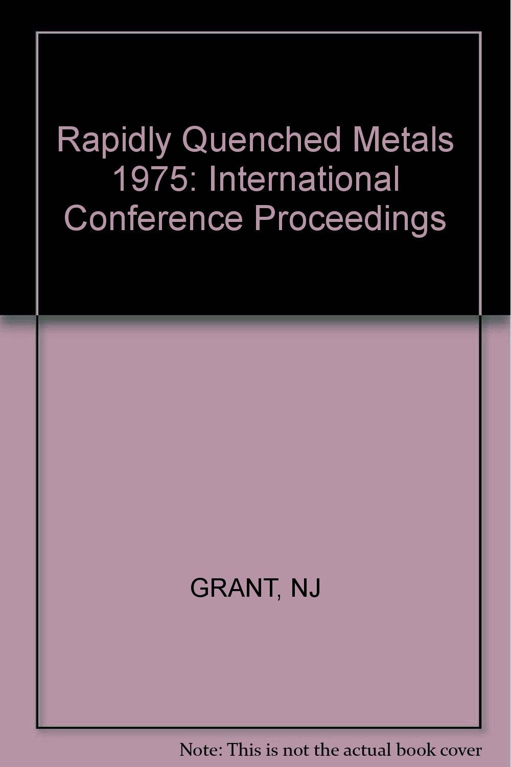 Rapidly Quenched Metals