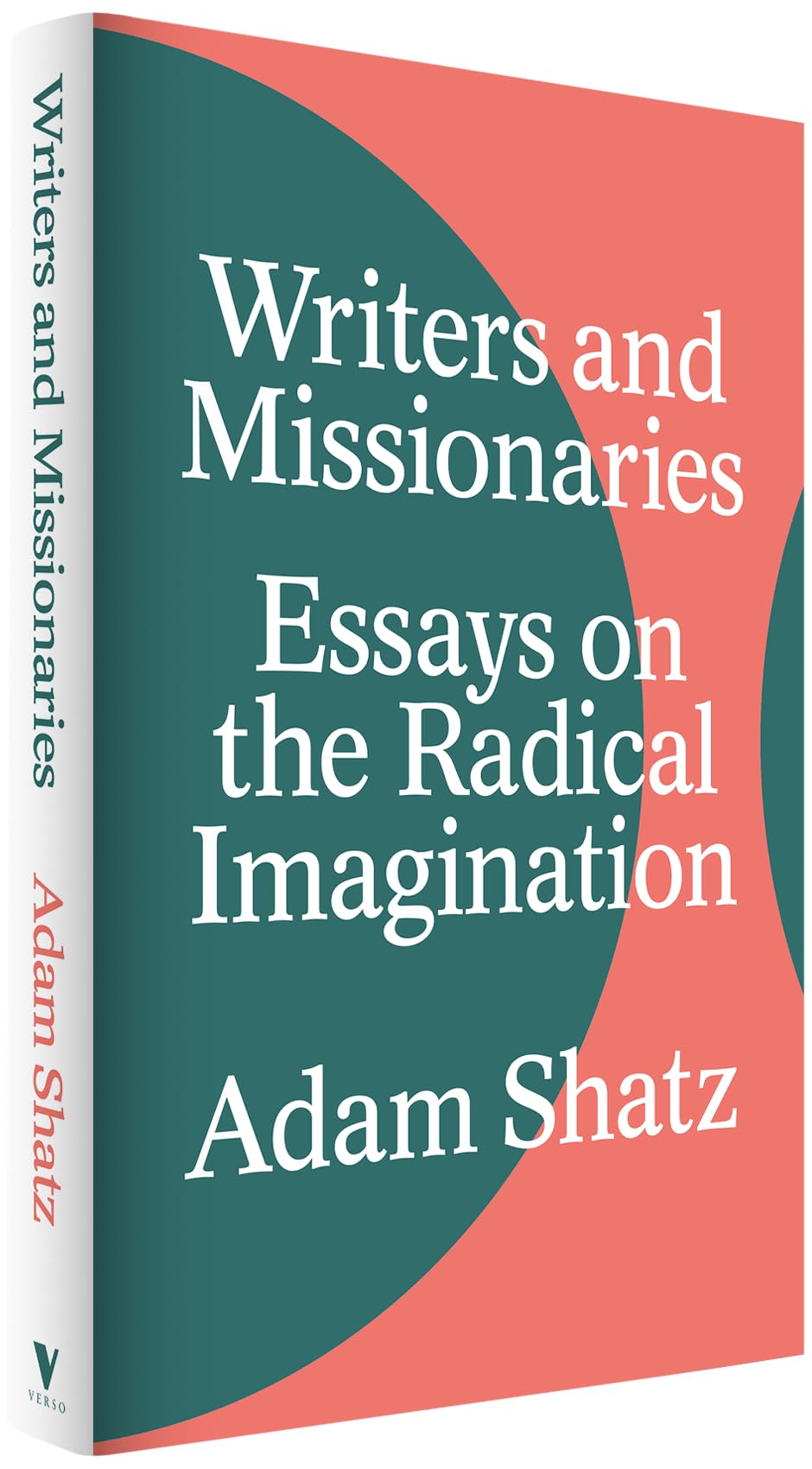 Writers and Missionaries: Essays on the Radical Imagination