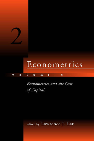 Econometrics, Vol. 2: Econometrics and the Cost of Capital