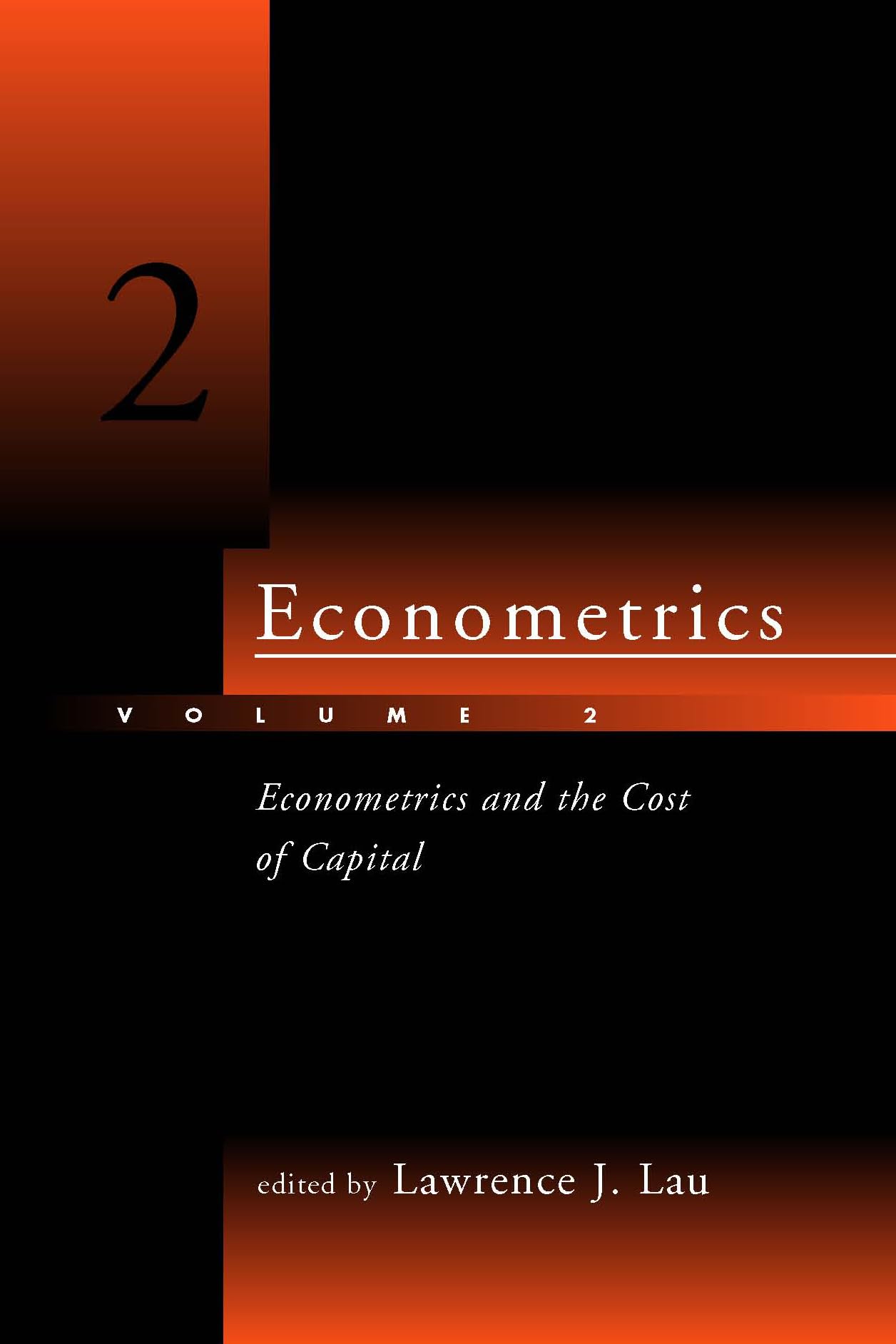 Econometrics, Vol. 2: Econometrics and the Cost of Capital