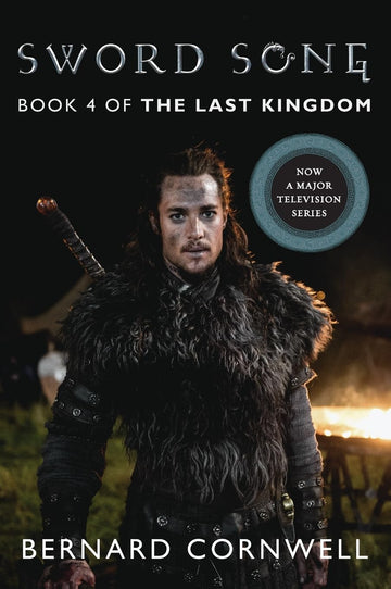 Sword Song Tie-in: A Novel (Saxon Tales, 4)