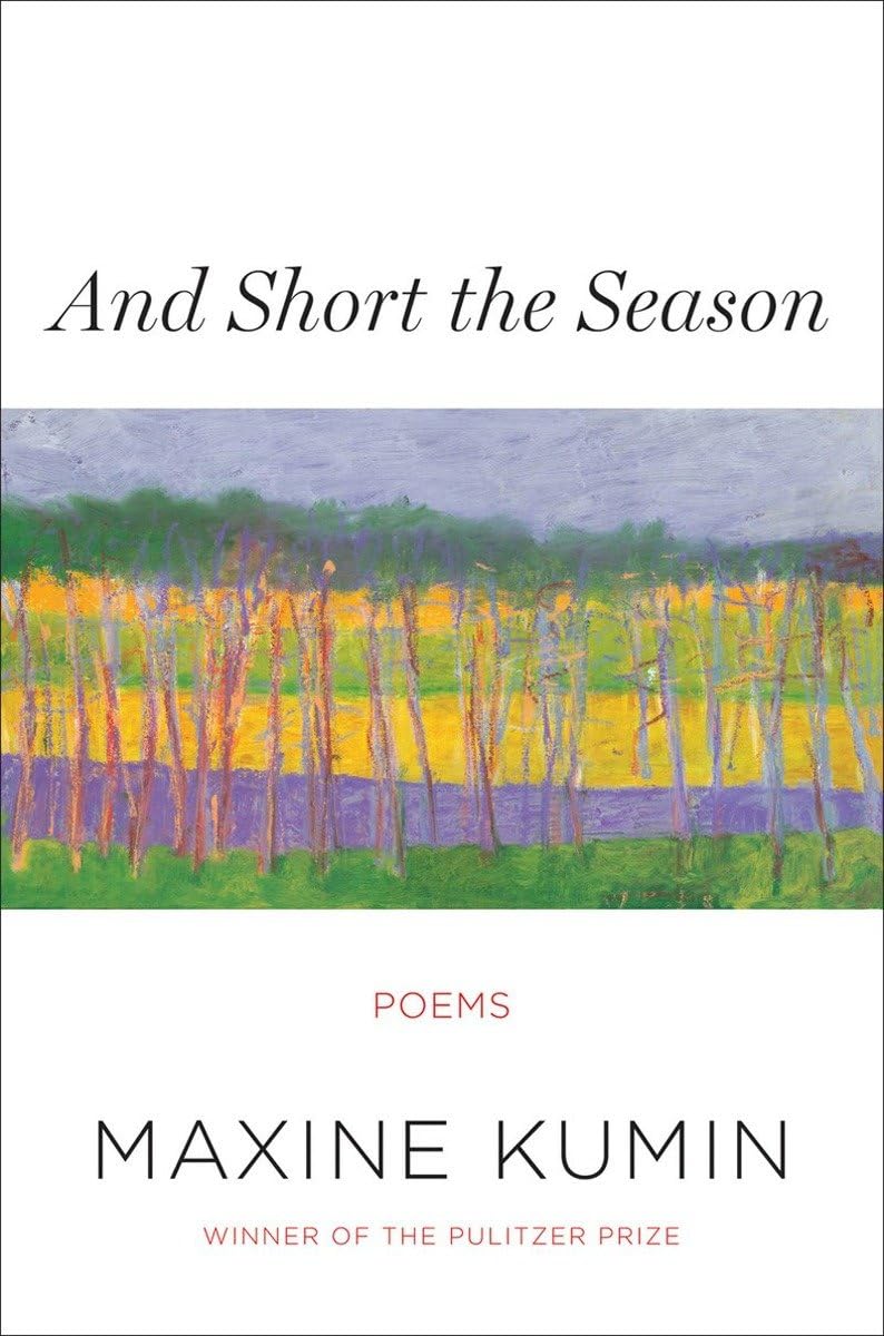And Short the Season: Poems