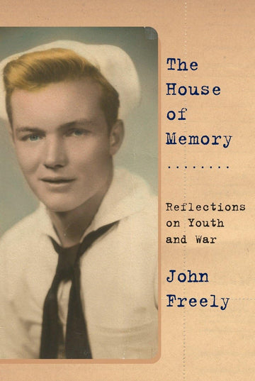 The House of Memory: Reflections on Youth and War