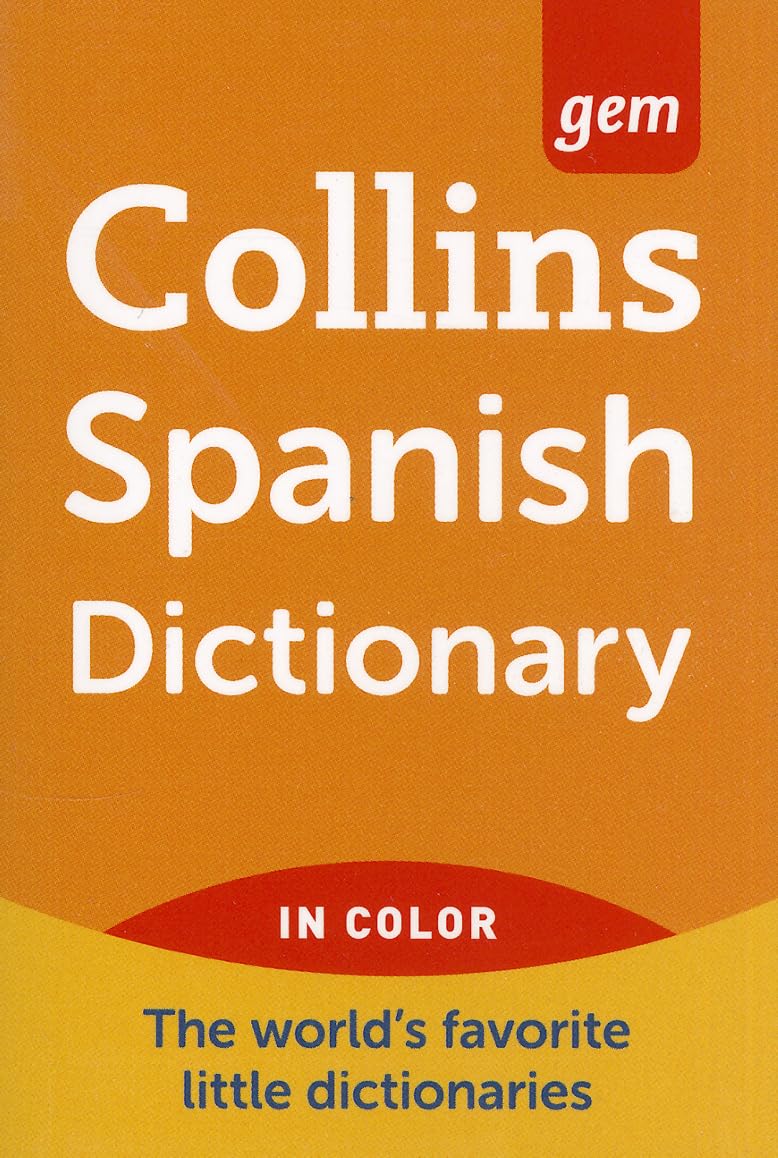 Collins Gem Spanish Dictionary, 9th Edition (Collins Language)