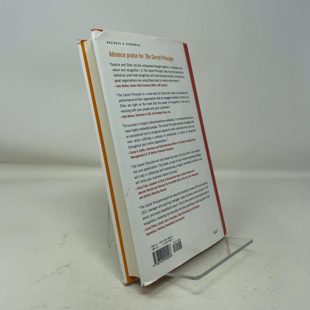 The Carrot Principle: How the Best Managers Use Recognition to Engage Their Employees, Retain Talent, and Drive Performance