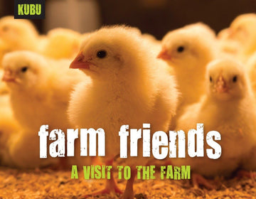 Farm Friends: A Visit to the Farm (KUBU)
