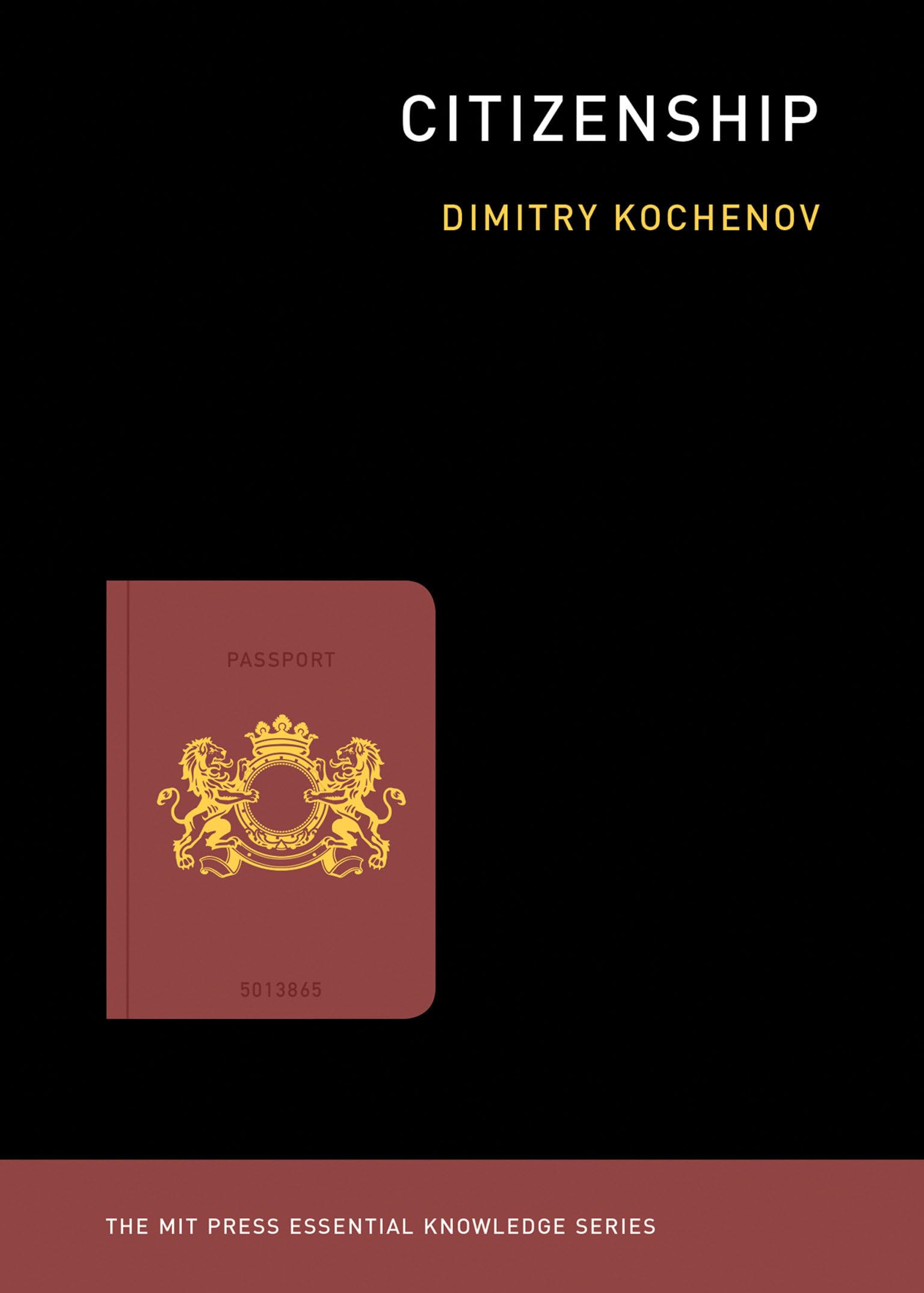 Citizenship (The MIT Press Essential Knowledge series)
