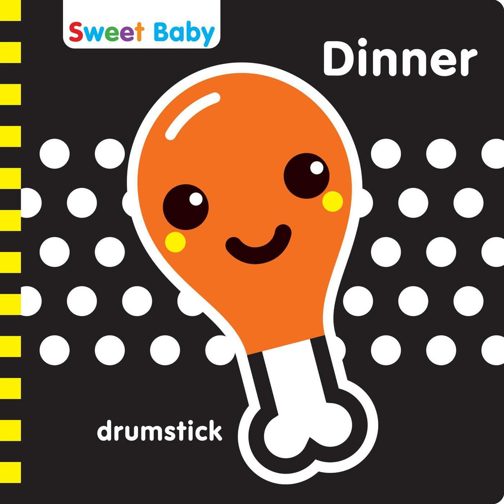 Sweet Baby: Dinner: A High Contrast Introduction to Mealtime (Sweet Baby High Contrast)