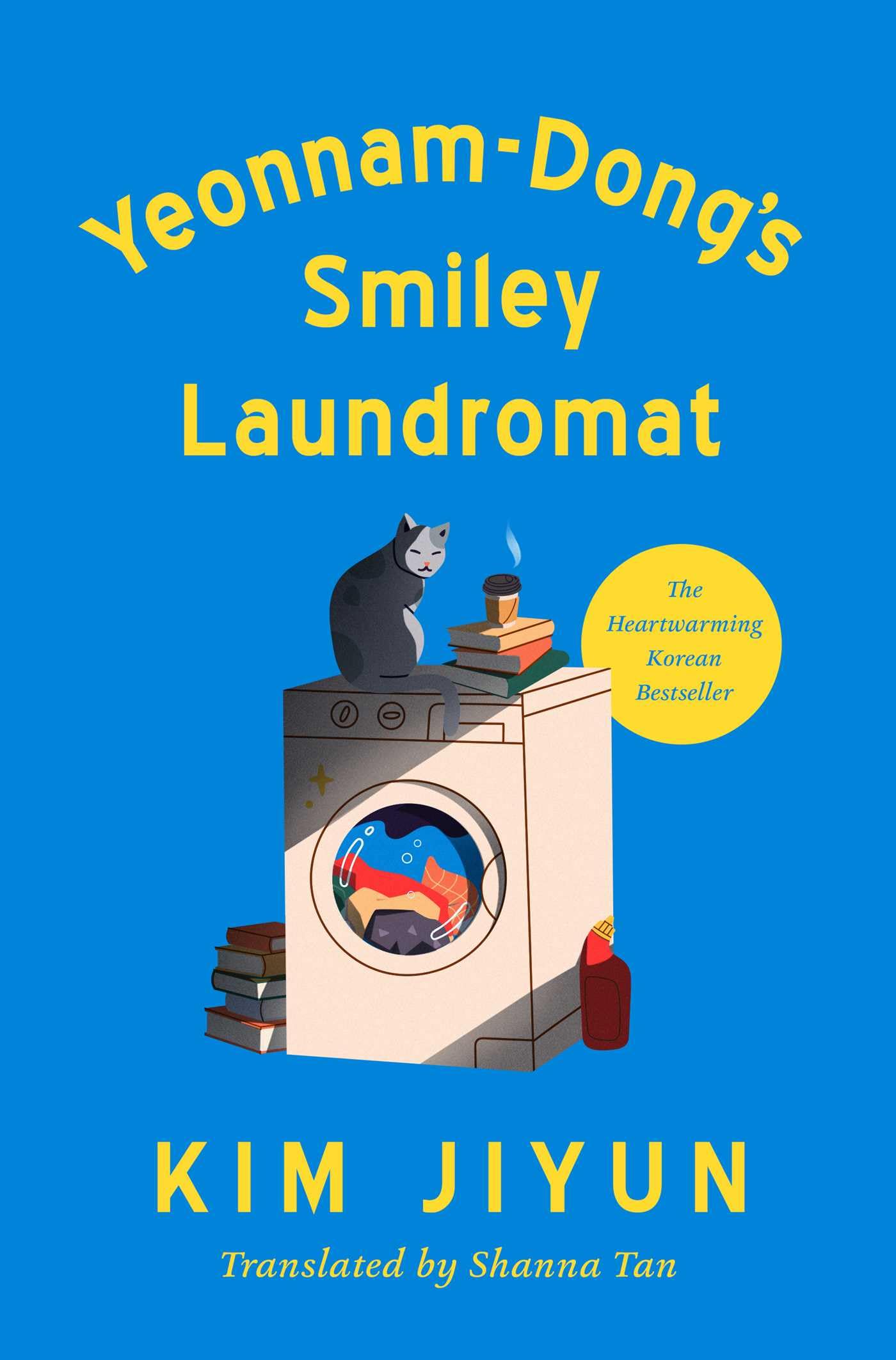 Yeonnam-Dong's Smiley Laundromat: A Novel
