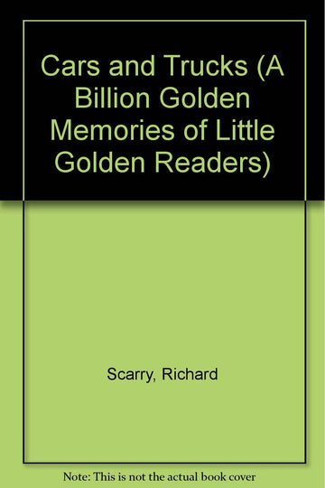 Cars and Trucks (A Billion Golden Memories of Little Golden Readers)