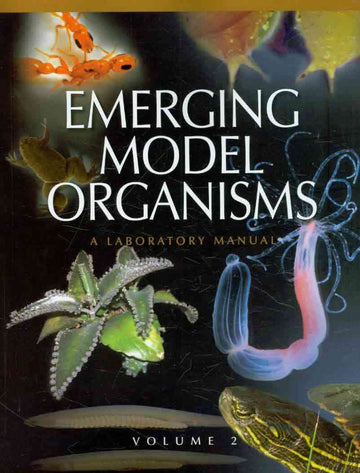 Emerging Model Organisms: A Laboratory Manual, Volume 2