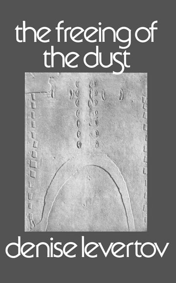 The Freeing of the Dust (New Directions Books)