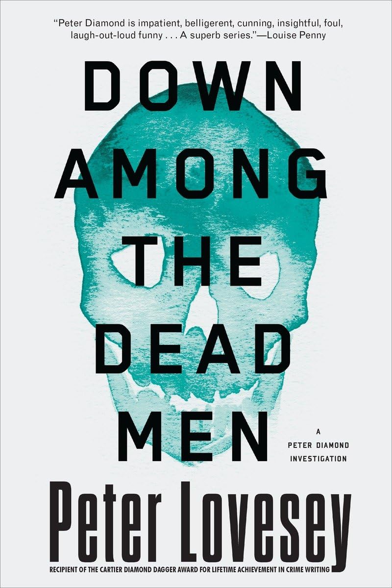 Down Among the Dead Men (A Detective Peter Diamond Mystery)
