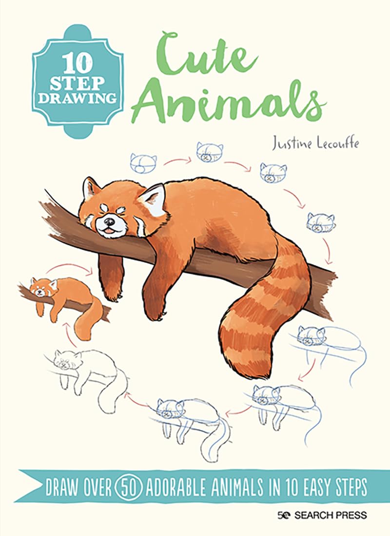 10 Step Drawing: Cute Animals: 'Draw over 50 adorable animals in 10 easy steps