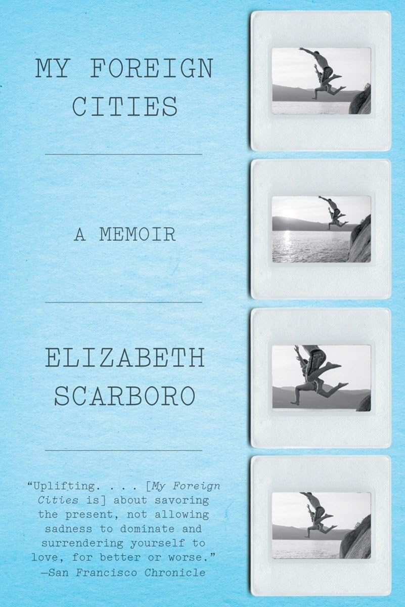 My Foreign Cities: A Memoir