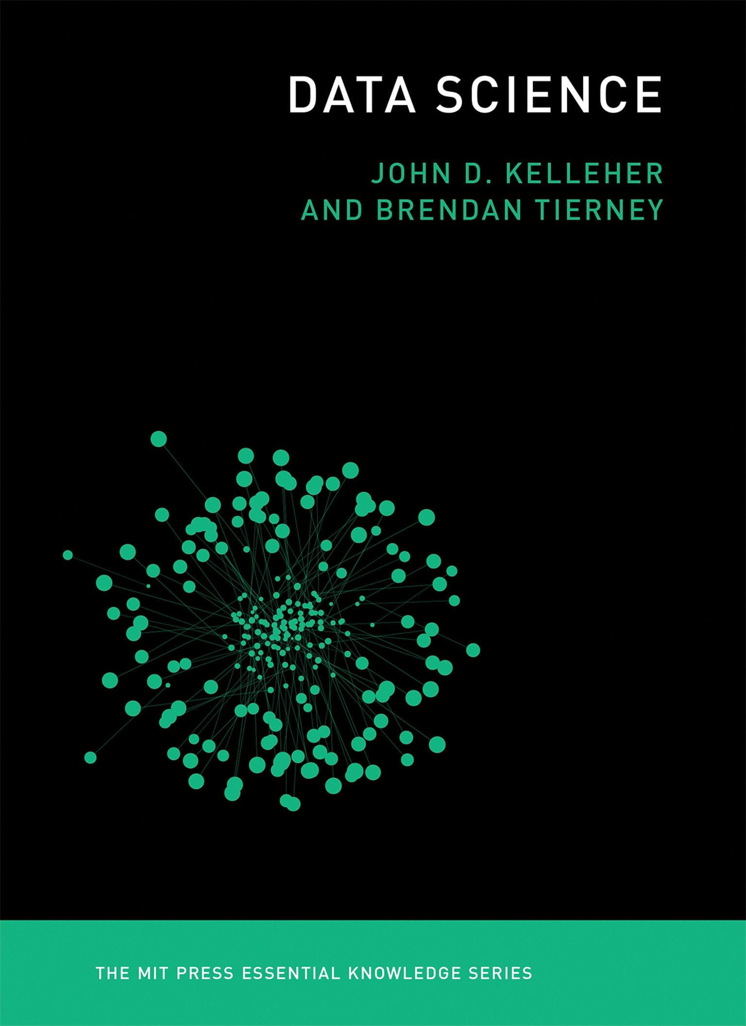 Data Science (The MIT Press Essential Knowledge series)