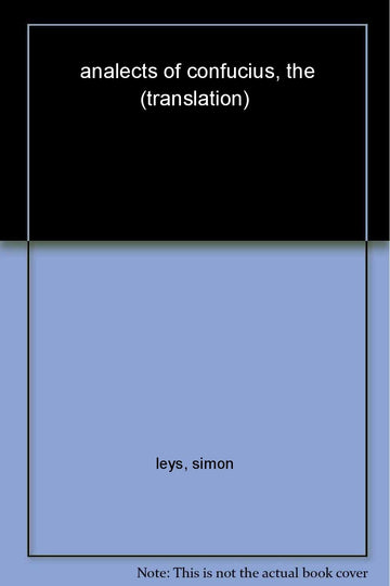 The Analects of Confucius (Norton Paperback)
