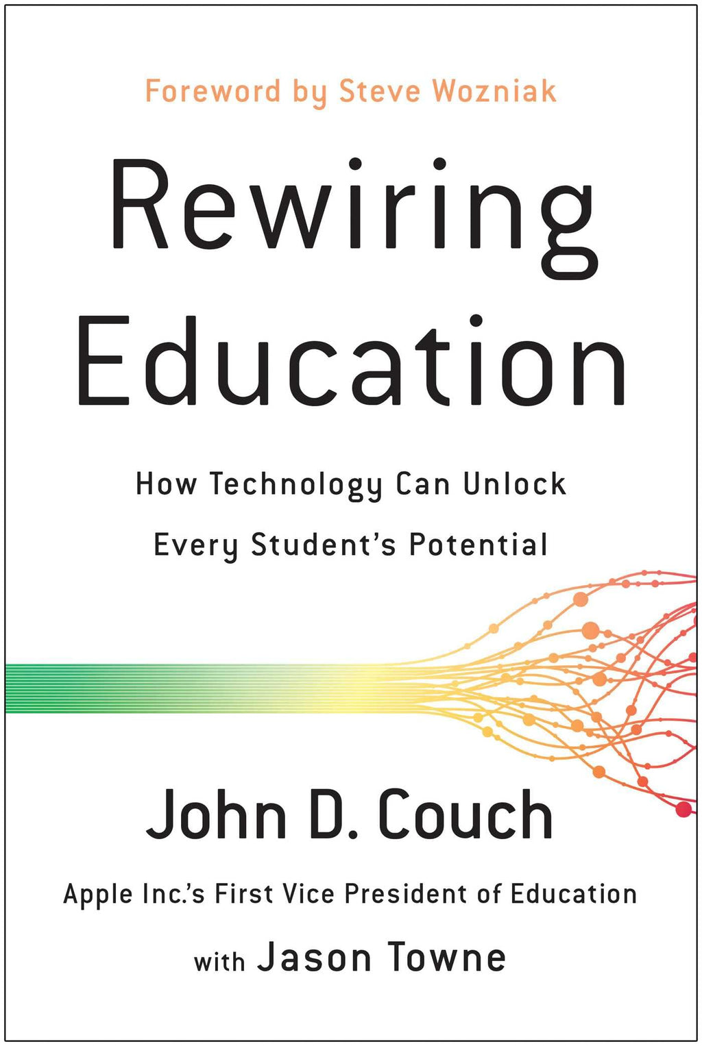 Rewiring Education: How Technology Can Unlock Every Student's Potential