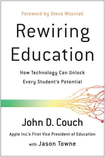 Rewiring Education: How Technology Can Unlock Every Student's Potential