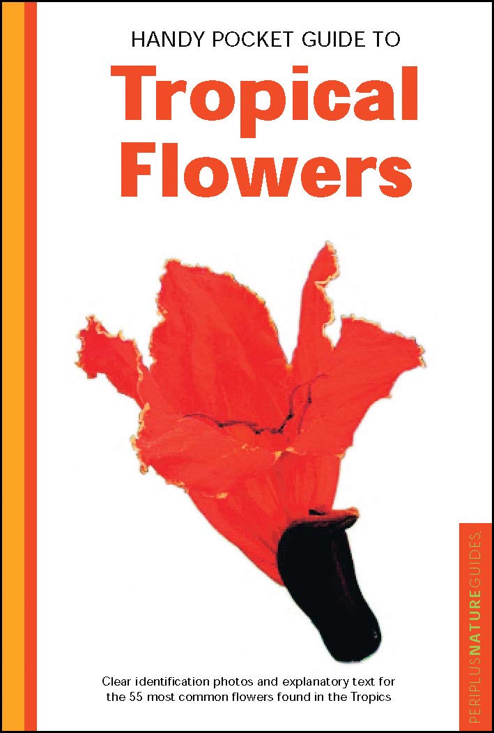 Handy Pocket Guide to Tropical Flowers (Handy Pocket Guides)