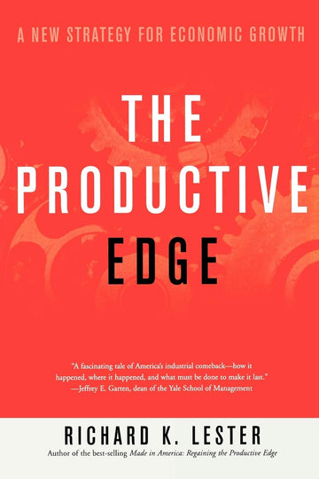 The Productive Edge: A New Strategy for Economic Growth