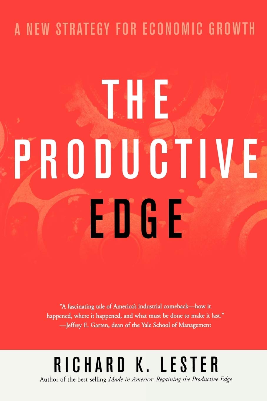 The Productive Edge: A New Strategy for Economic Growth