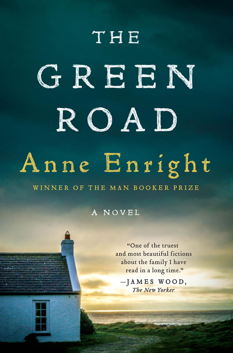 The Green Road: A Novel