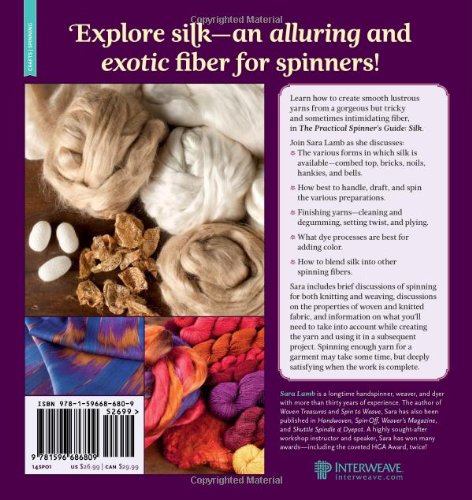 The Practical Spinner's Guide - Silk