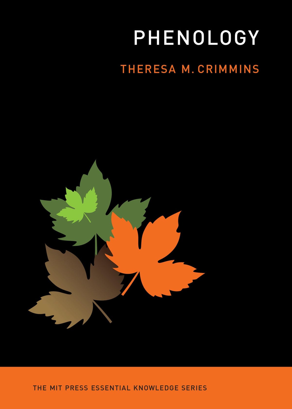Phenology (The MIT Press Essential Knowledge series)