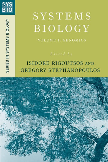 Systems Biology (Series in Systems Biology)