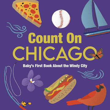Count On Chicago: Baby’s First Book About the Windy City