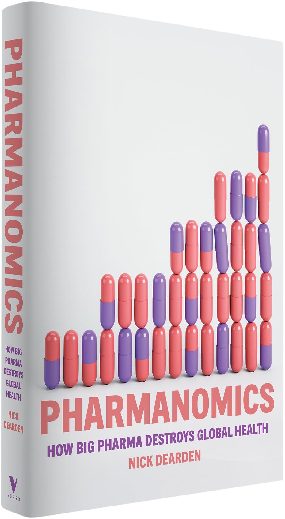 Pharmanomics: How Big Pharma Destroys Global Health