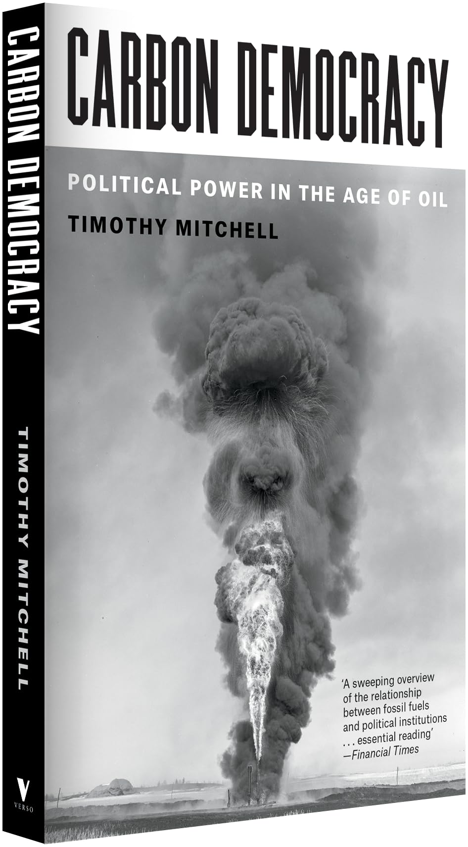 Carbon Democracy: Political Power in the Age of Oil