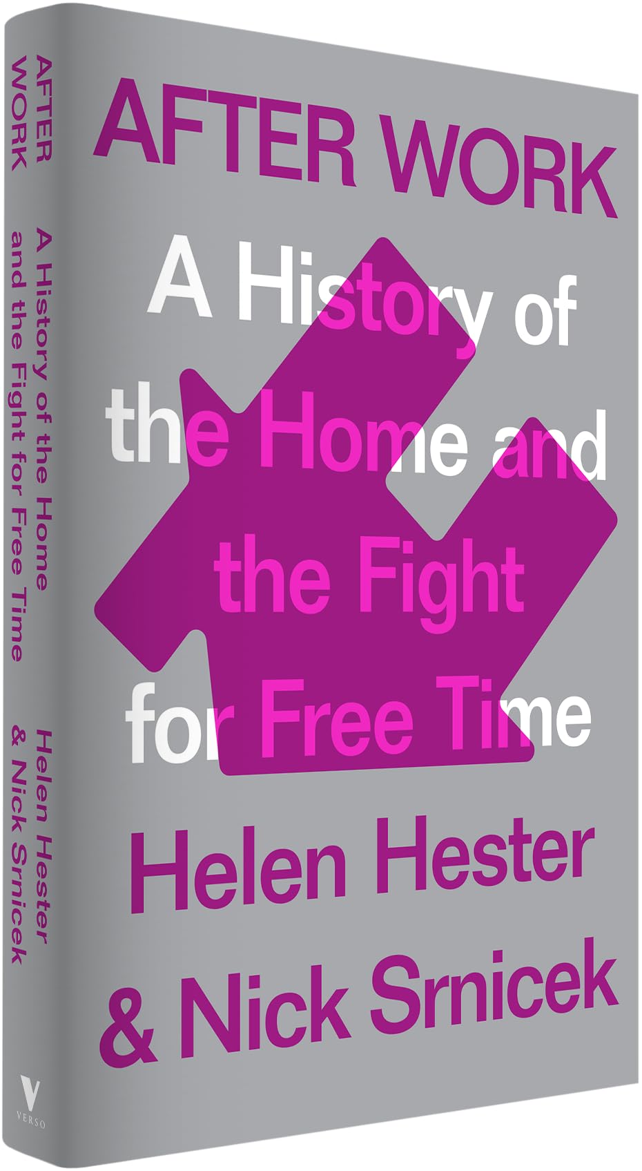 After Work: A History of the Home and the Fight for Free Time