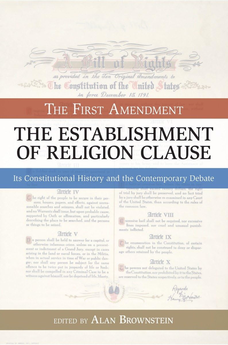 The Establishment of Religion Clause: The First Amendment (Bill of Rights Series)