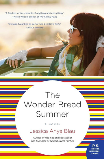 The Wonder Bread Summer: A Novel