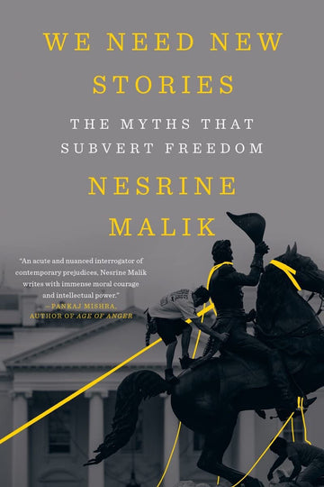 We Need New Stories: The Myths that Subvert Freedom