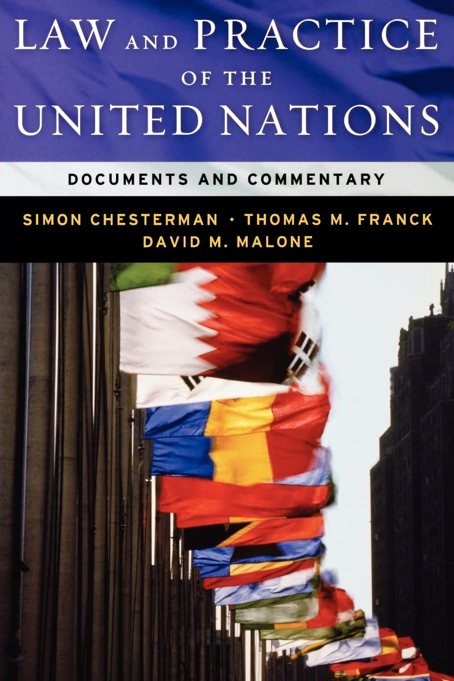 Law and Practice of the United Nations: Documents and Commentary